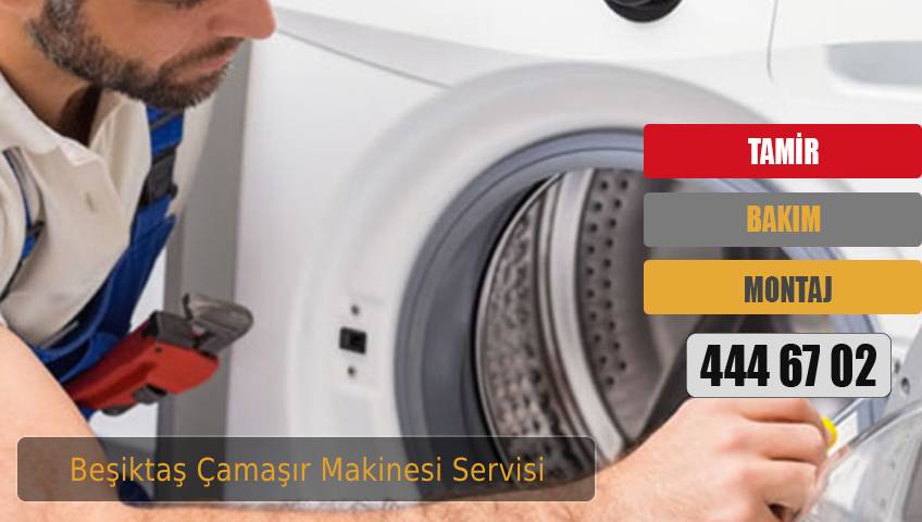 Beşiktaş Çamaşır Makinesi Servisi