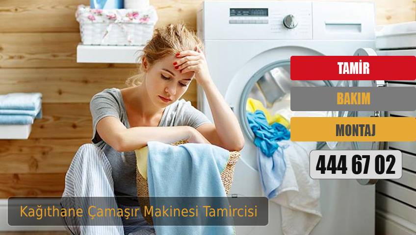 Kağıthane Çamaşır Makinesi Tamircisi